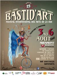 BASTID'Art 2017 - Festival International des Arts de la Rue. Du 3 au 6 août 2017 à Miramont-de-Guyenne. Lot-et-garonne.  12H00
